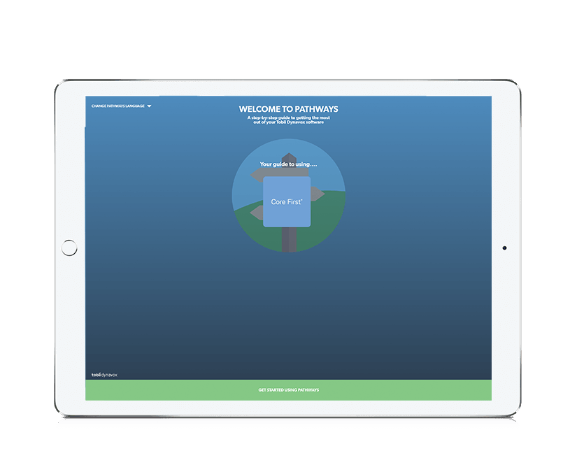 Tobii Dynavox Pathways for Core First start up screen featured on an ipad